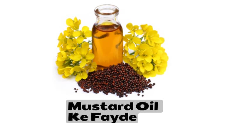Mustard oil ke fayde